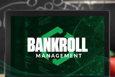 what is bankroll management.